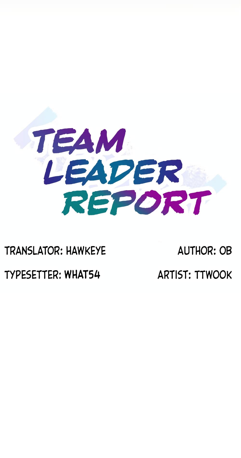 Team Leader, This is A Report 16 01